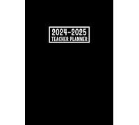 Teacher Planner 2024-2025: Lesson Plan Grade and Record Book for Teachers from August 2024 to July 2025 Academic Year || Large Weekly & Monthly Calendar and Class Organizer || UK Edition - Black