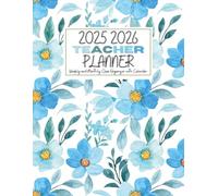 Teacher planner 2025 2026: 2025-2026 Educator’s from july to june, Daily, Weekly, and Monthly Organizer for Teachers and