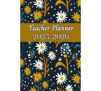 Teacher Planner 2025-2026: Daily Academic Organizer with Timetables, A5 Format (6"x9"), 408 Pages.