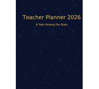 Teacher Planner 2026 - A Year Among the Stars (UK Edition)
