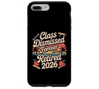 Teacher Retirement Shirts 2026 Funny Retired Teacher Carcasa para iPhone 7 Plus/8 Plus