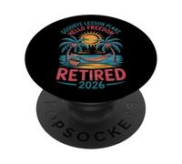 Teacher Retirement Shirts 2026 Goodbye Lesson Hello Freedom PopSockets PopGrip Adhesivo