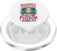 Teacher Retirement Shirts 2026 Goodbye Lesson Hello Freedom PopSockets PopGrip para MagSafe