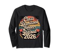 Teacher Retirement Shirts 2026 I Have No Class Retirement Manga Larga