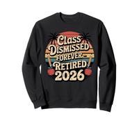 Teacher Retirement Shirts 2026 I Have No Class Retirement Sudadera