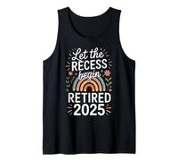 Teacher Retirement Shirts 2026 Let The Recess Begin Retire Camiseta sin Mangas