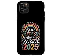 Teacher Retirement Shirts 2026 Let The Recess Begin Retire Carcasa para iPhone 11 Pro MAX