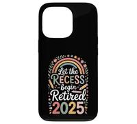 Teacher Retirement Shirts 2026 Let The Recess Begin Retire Carcasa para iPhone 13 Pro