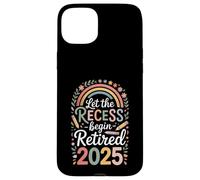 Teacher Retirement Shirts 2026 Let The Recess Begin Retire Carcasa para iPhone 15 Plus