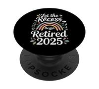 Teacher Retirement Shirts 2026 Let The Recess Begin Retire PopSockets PopGrip Adhesivo