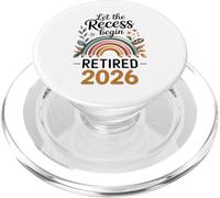 Teacher Retirement Shirts 2026 Let The Recess Begin Retire PopSockets PopGrip para MagSafe