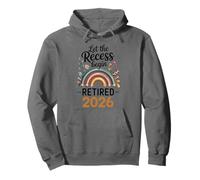 Teacher Retirement Shirts 2026 Let The Recess Begin Retire Sudadera con Capucha
