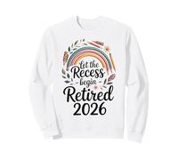 Teacher Retirement Shirts 2026Let The Recess Begin Retire Sudadera