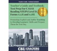 Teacher’s Guide and Textbook: Test Prep CASAS Reading STEPS Level D, Forms 627R and 628R
