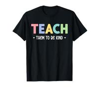 Teacher Shirt Teach Them to Be Kind T Shirt Teach Kindness Camiseta