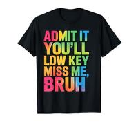 Teacher Student Last Day Of School Goodbye Bruh Camiseta