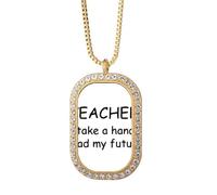 Teacher Take A Hand Lead My Future - Collar con colgante de diamantes de cristal dorado