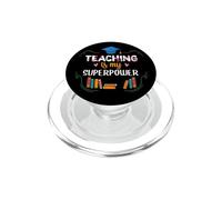 Teacher Teaching Is My Superpower Teach School Teachers PopSockets PopGrip para MagSafe