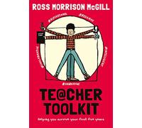 Teacher Toolkit: Helping You Survive Your First Five Years