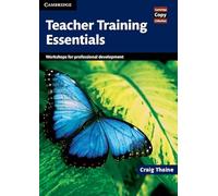 Teacher Training Essentials: Workshops for Professional Development (Cambridge Copy Collection) - 9780521172240