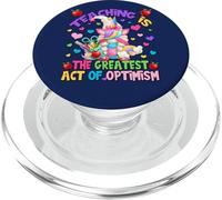Teacher Unicorn Mom Teaching Is Greatest Act of Optimism PopSockets PopGrip para MagSafe