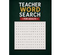 Teacher Word Search for Adults: Engaging Puzzles to Relax and Challenge Your Mind.