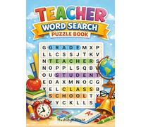 Teacher Word Search Puzzle Book: 50 Fun and Relaxing Word Find Puzzles for Educators and School Staff | Large Print | A Thoughtful Appreciation Gift ... (The Profession Word Search Puzzle Series)