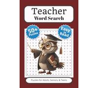 Teacher Word Search Puzzle Book: Word Searches with easy to read print about Teachers, Teaching, Education, and More | 6x9 inches, 110 pages | 50+ Puzzles | Gift for Vacations and Free Time