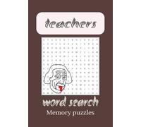 Teacher Word Search Puzzle Book :: Word Searches with Easy-to-Read Print about Teaching, Classroom Life, Education Humor and More | 6x9 inches, 110 pages | 50+ Puzzles