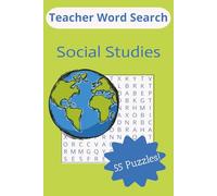 Teacher Word Search Social Studies: Word Searches for Teachers, Classroom, and Students | 6x9 inches, 110 pages | 55 Puzzles...Gifts for Kids and School Break