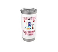 Teachers Are The Of The Educational System School Teacher Vaso térmico de acero inoxidable de doble pared
