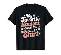 Teacher's Favorite Student Funny Humor School Appreciation Camiseta
