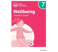 Teacher's Guide 7 (Oxford International Wellbeing)