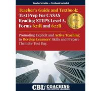 Teacher's Guide and Textbook: Test Prep CASAS Reading STEPS Level A, Forms 621R and 622R
