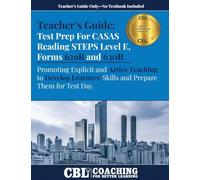 Teacher's Guide: Test Prep CASAS Reading STEPS Level E, Forms 629R and 630R