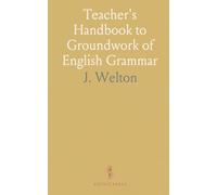 Teacher's Handbook to Groundwork of English Grammar