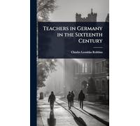 Teachers in Germany in the Sixteenth Century