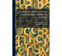 Teacher's Manual for an Introduction to Greek