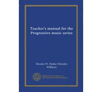 Teacher's manual for the Progressive music series (v.3)