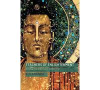 Teachers of Enlightenment: The Refuge Tree of the Triratna Buddhist Order