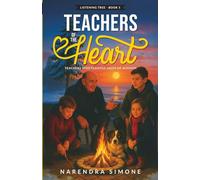 TEACHERS OF THE HEART: TEACHERS WHO PLANTED SEEDS OF WISDOM (LISTENING TREE)