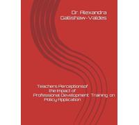 teachers perceptions of the impact of professional development training on policy application