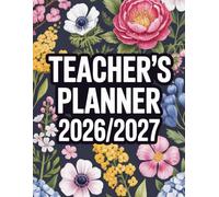 Teacher's planner 2026 2027 Academic year: Grade and Record book July 2026-June 2027, Class Organizer with Calendar | Format A4 (8,5" x 11").