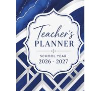 Teacher's Planner: School Year 2026 - 2027