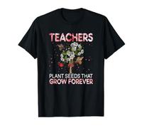Teachers Plant Seeds That Grow Forever Funny School Teacher Camiseta gráfica económica