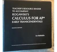 Teacher's Resource Binder for Ragowski's Calculus for AP*: Early Transcendentals (2nd ed.) Loose Leaf