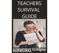 TEACHERS SURVIVAL GUIDE: “A Simple, No-Nonsense Notebook for Everyday Classroom Chaos” “Your Quiet Space for Lesson Notes, Plans, and Sanity Checks” ... Clean, Practical Journal for Busy Educators"