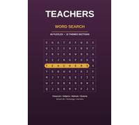 Teachers Word Search: 60 Puzzles for the Teaching Profession - Classroom Life, School Subjects and Teaching Methods