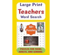 Teachers Word Search Book: Easy to Read Word Search Puzzle Book about Teachers and Teaching | LARGE PRINT, 6x9 inches, 110 pages, 50+ Puzzles... Gift for Teachers or Those Who Admire Them
