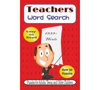 Teachers Word Search Puzzle Book: Word Searches with Easy to Read Print about Teachers, Educators, Teaching Rules and More | 6x9 inches, 110 pages | ... Gift for Holidays, Vacations and Free Times